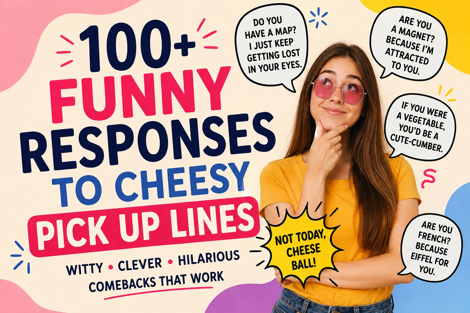 funny responses to cheesy pick up lines