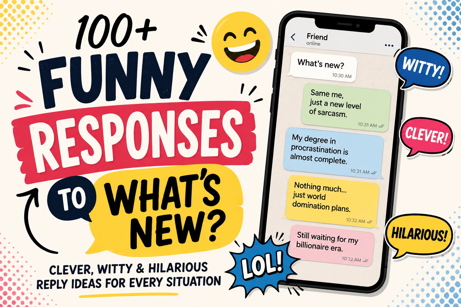 funny responses to whats new
